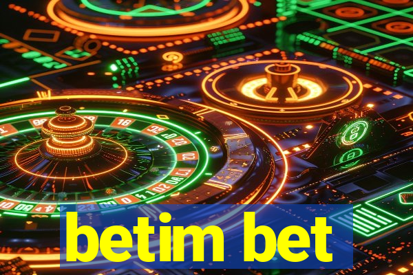 betim bet